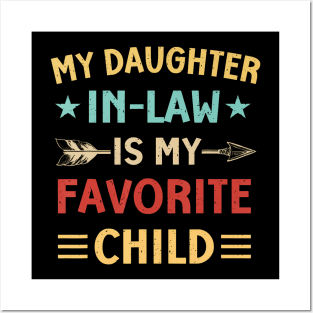 My Daughter In Law Is My Favorite Child Funny Family Posters and Art